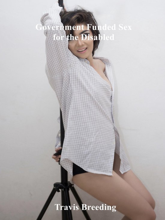 Government Funded Sex for the Disabled - cover
