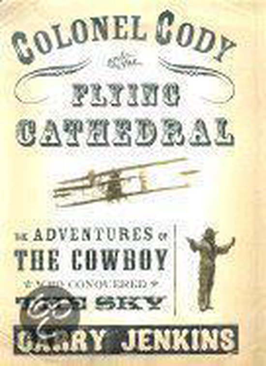 Colonel Cody and the Flying Cathedral - cover