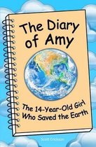 The Diary of Amy, the 14-Year-Old Girl Who Saved the Earth