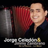 Celedon Jorge / Zambrano Jimmy - De Lo Nuevo Lo Mejor