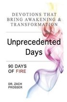 Unprecedented Days