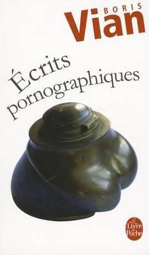 Boekomslag van 'Écrits pornographiques' van Boris Vian, met een sculptuur van een vrouwelijk lichaam.