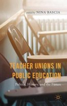 Teacher Unions in Public Education