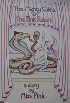 The Mighty Cobra & The Pink Rabbit