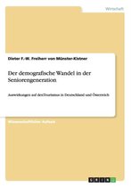 Der demografische Wandel in der Seniorengeneration