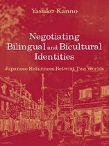 Negotiating Bilingual and Bicultural Identities