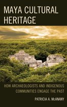 Archaeology in Society - Maya Cultural Heritage