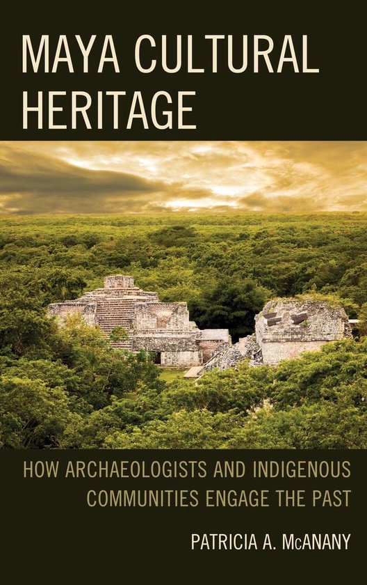 Archaeology in Society - Maya Cultural Heritage - cover