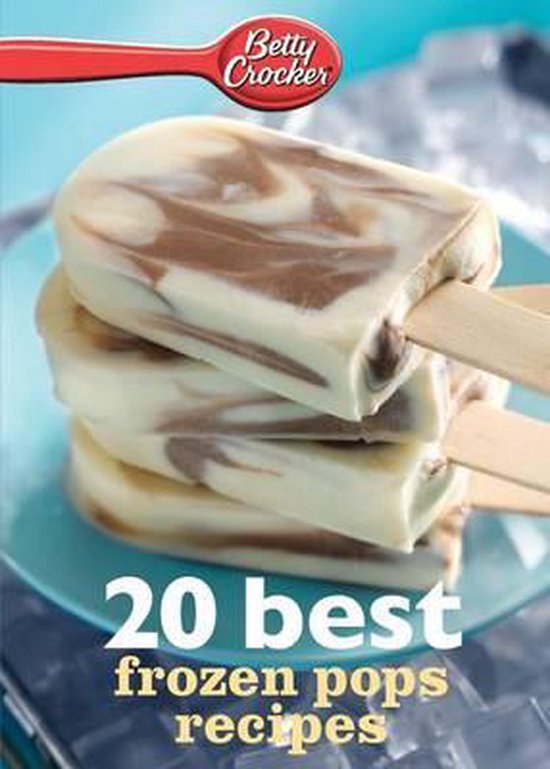 Betty Crocker eBook Minis- Betty Crocker 20 Best Frozen Pops ... - cover