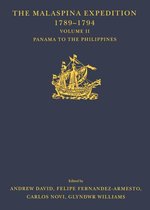 Hakluyt Society, Third Series - The Malaspina Expedition 1789-1794 / ... / Volume II / Panama to the Philippines