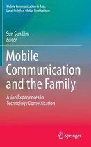 Mobile Communication and the Family