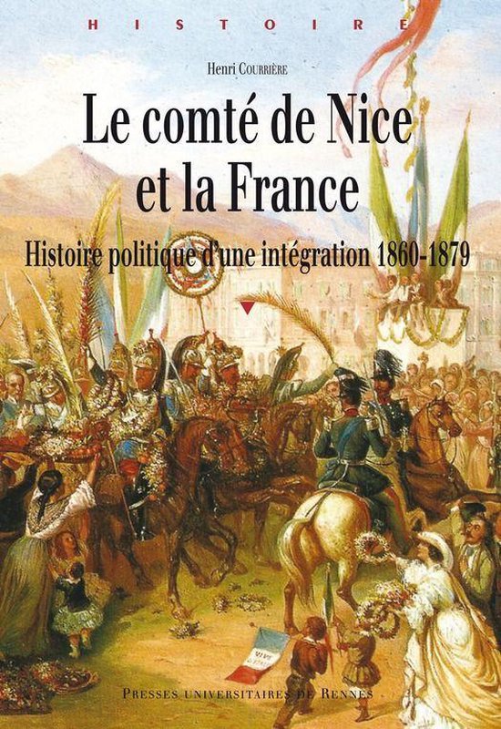 Histoire - Le comté de Nice et la France - cover