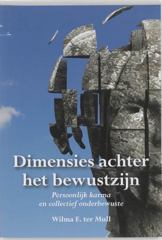 Cover van het boek 'Dimensies achter het bewustzijn' van Wilma ter Mull