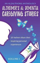 Alzheimer's and Dementia Caregiving Stories