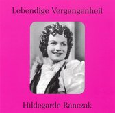Lebendige Vergangenheit: Hildegarde Ranczak