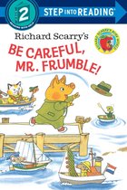 Step into Reading - Richard Scarry's Be Careful, Mr. Frumble!