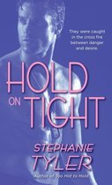 Hold Trilogy 3 - Hold On Tight