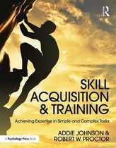 Skill Acquisition & Training