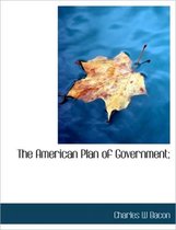 The American Plan of Government;