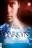 Darkyn-Reihe 1 - Darkyn - Versuchung des Zwielichts