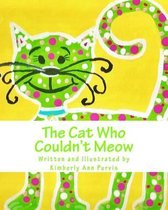 The Cat Who Couldn't Meow