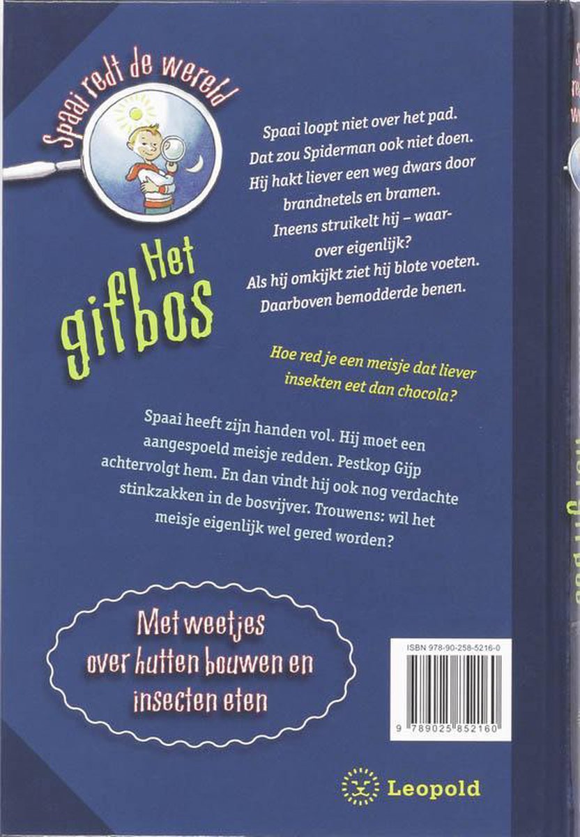 Boek kaft achterkant: Tekst met titel en afbeelding van een jongen met vergrootglas. Titel: Het gifbos.