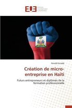 Omn.Univ.Europ.- Création de Micro-Entreprise En Haïti