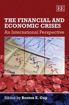 The Financial and Economic Crises – An International Perspective