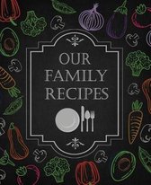 Our Family Recipes