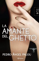 Autores Españoles e Iberoamericanos - La amante del Ghetto