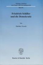 Friedrich Schiller und die Demokratie