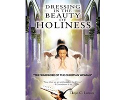 Dressing in the Beauty of Holiness