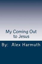 My Coming Out to Jesus