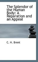 The Splendor of the Human Body