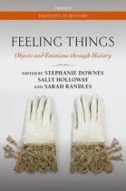 Emotions in History - Feeling Things