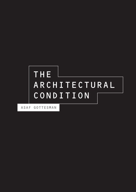 The Architectural Condition - cover