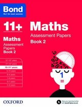 Bond 11+: Maths: Assessment Papers