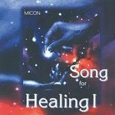 Song For Healing 1