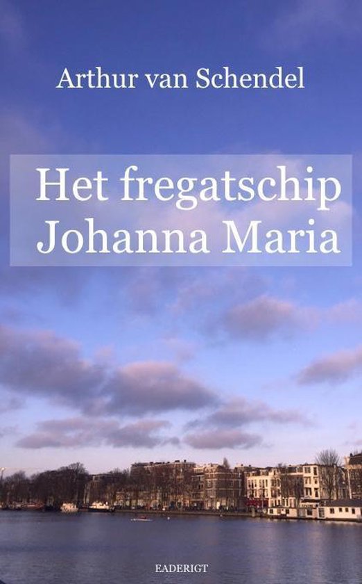 Het fregatschip Johanna Maria - cover