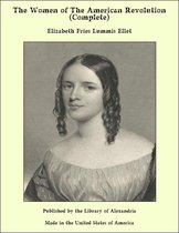The Women of The American Revolution (Complete)