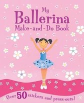 My Ballerina Make and Do Book