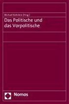 Das Politische und das Vorpolitische
