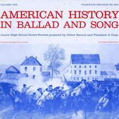 American History in Ballad & Song, Vol. 1