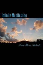 Infinite Manifesting