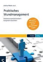 Praktisches Wundmanagement