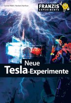 Experimente - Neue Tesla-Experimente