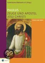 Paulus - Zeuge und Apostel Jesu Christi