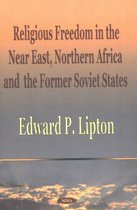 Religious Freedom in the Near East, Northern Africa and the Former Soviet States