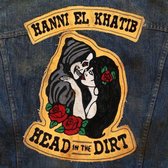 Hanni El Khatib - Head In The Dirt (Ltd.Ed.)
