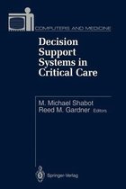 Decision Support Systems in Critical Care